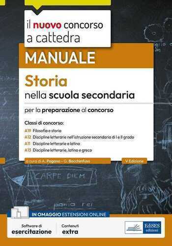 Storia nella scuola secondaria. Manuale per la preparazione al concorso. Con espansione online. Con software di simulazione