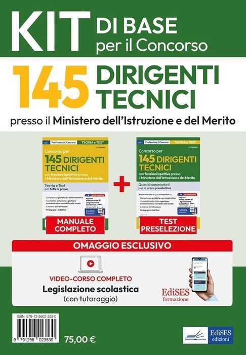Kit base per il concorso 145 Dirigenti tecnici al Ministero Istruzione. Manuale e test per una preparazione completa. Con software online e videocorso