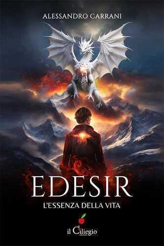 Edesir. L'essenza della vita