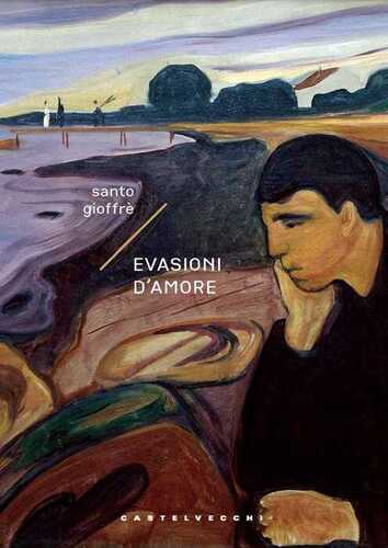 Evasioni d'amore — Santo Gioffrè