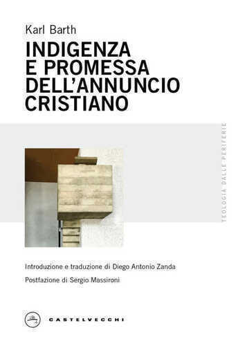 Indigenza e promessa dell'annuncio cristiano