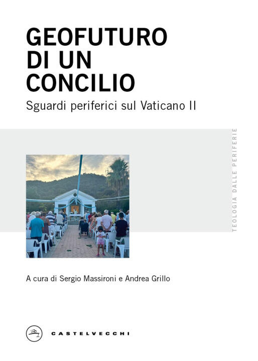 Geofuturo di un Concilio. Sguardi periferici sul Vaticano II