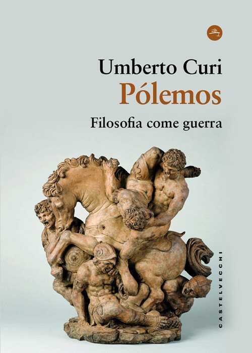 Pólemos. Filosofia come guerra