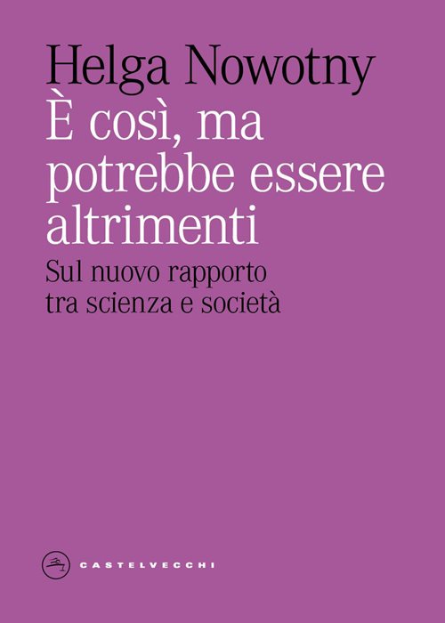 È così, ma potrebbe essere altrimenti. Sul nuovo rapporto tra scienza e società