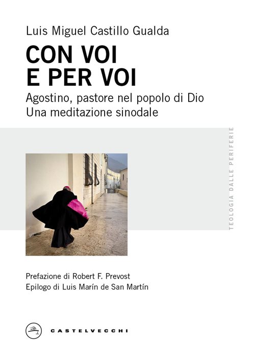 Con voi e per voi. Agostino, pastore nel popolo di Dio. Una meditazione sinodale