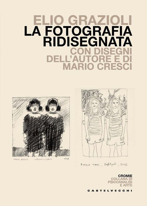 La fotografia ridisegnata. Ediz. illustrata