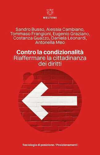 Contro la condizionalità. Riaffermare la cittadinanza dei diritti