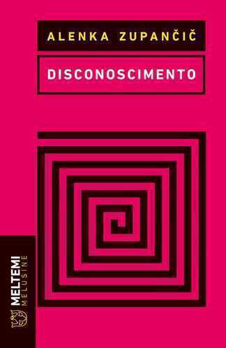 Disconoscimento — Alenka Zupancic