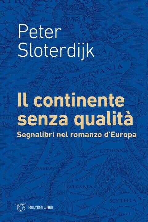 continente senza qualità. Segnalibri nel romanzo d’Europa
