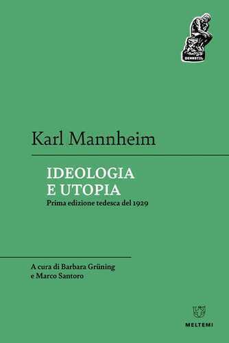 Ideologia e utopia. Prima edizione tedesca del 1929
