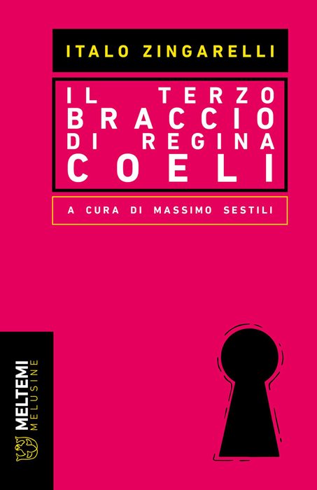 Il terzo braccio di Regina Coeli