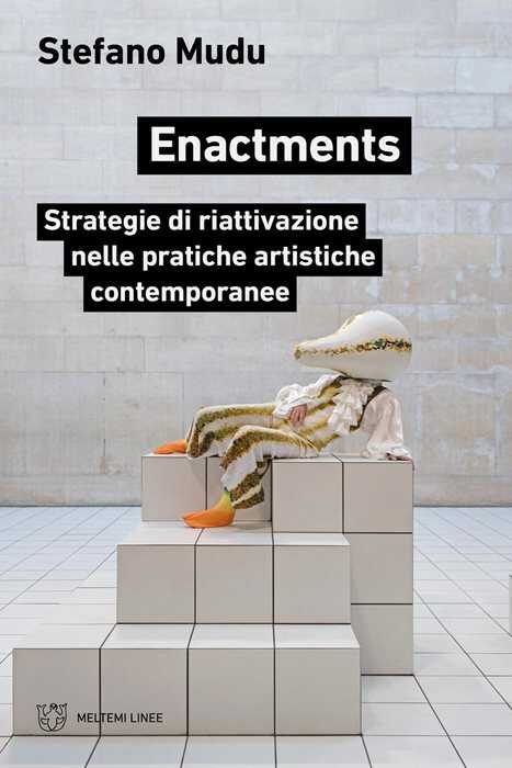 Enactments. Ediz. italiana