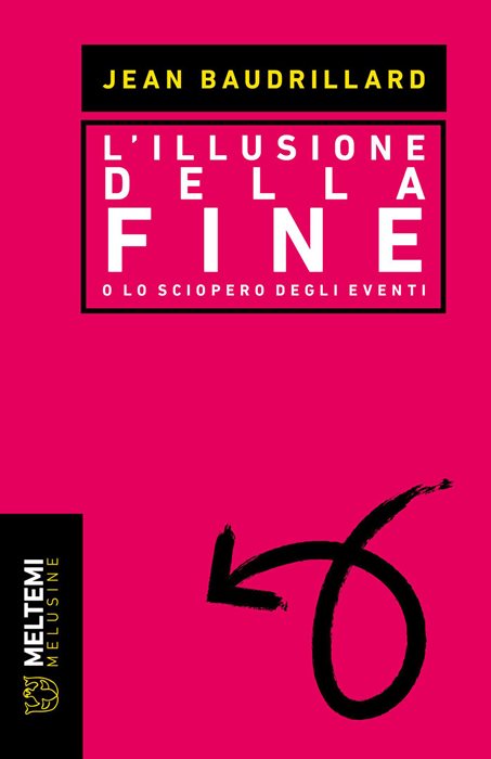L'illusione della fine o Lo sciopero degli eventi