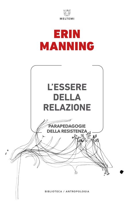 L'essere della relazione. Parapedagogie della resistenza
