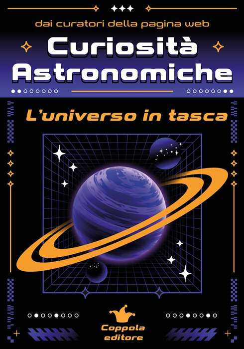 Curiosità astronomiche. L'universo in tasca