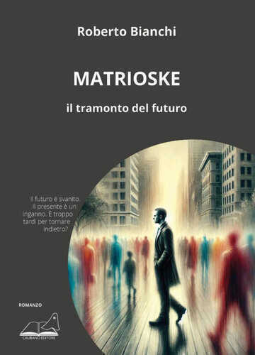 Matrioske. Il tramonto del futuro