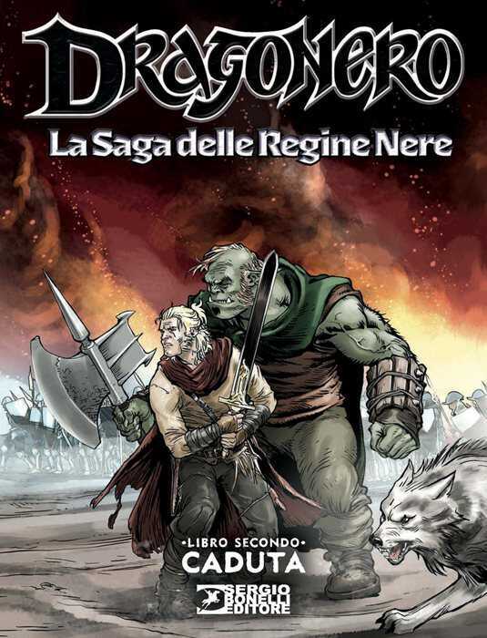 Dragonero. La saga delle regine nere. Vol. 2: Caduta