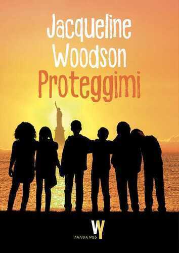Proteggimi — Jacqueline Woodson