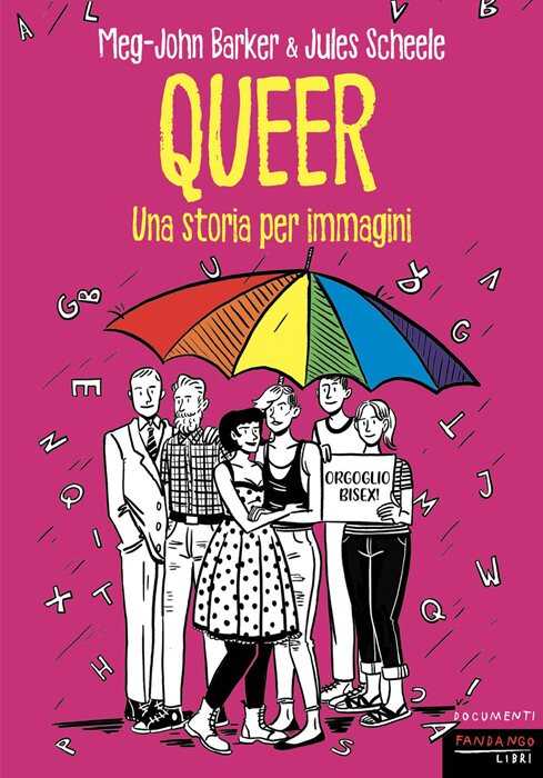 Queer. Una storia per immagini. Nuova ediz.