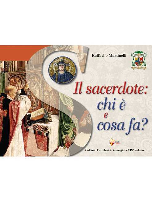 Il sacerdote: chi è e cosa fa?