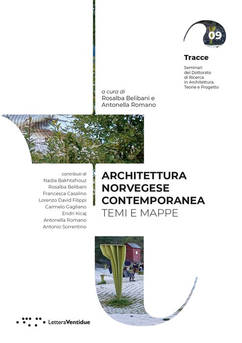 Architettura norvegese contemporanea. Temi e mappe