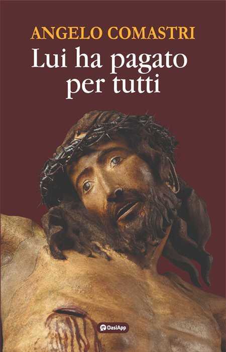 Lui ha pagato per tutti
