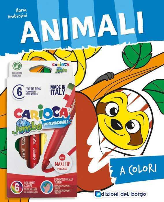 Animali. Ediz. illustrata. Con 6 pennarelli Jumbo Carioca