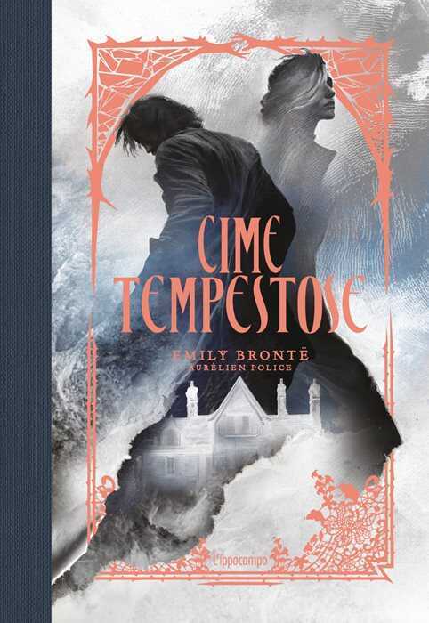 Cime tempestose. Ediz. illustrata