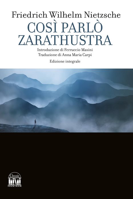 Così parlò Zarathustra. Ediz. integrale