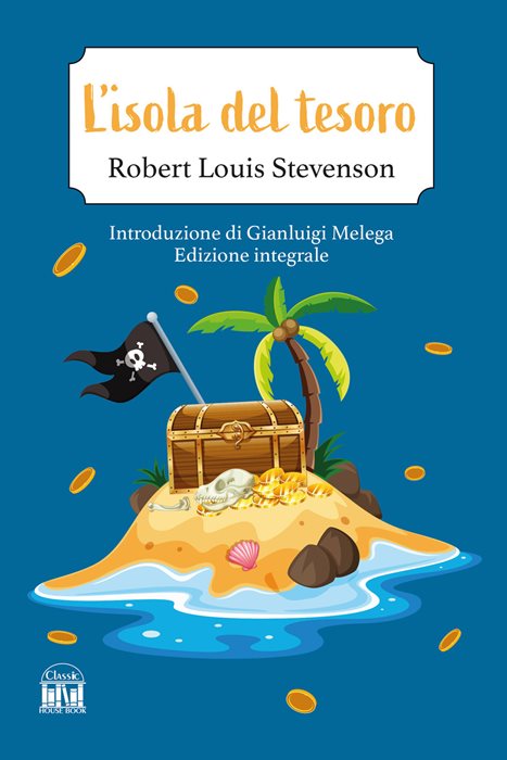 L'isola del tesoro. Ediz. integrale