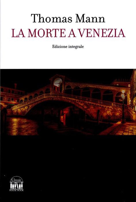 Morte a Venezia. Ediz. integrale