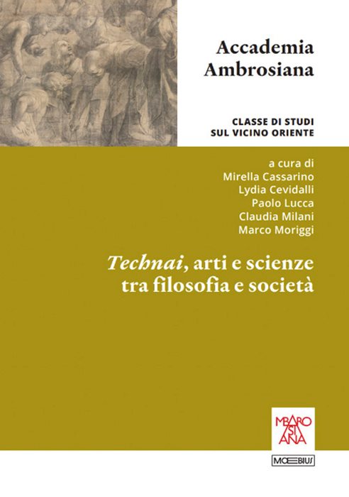 Technai, arti e scienze tra filosofia e società