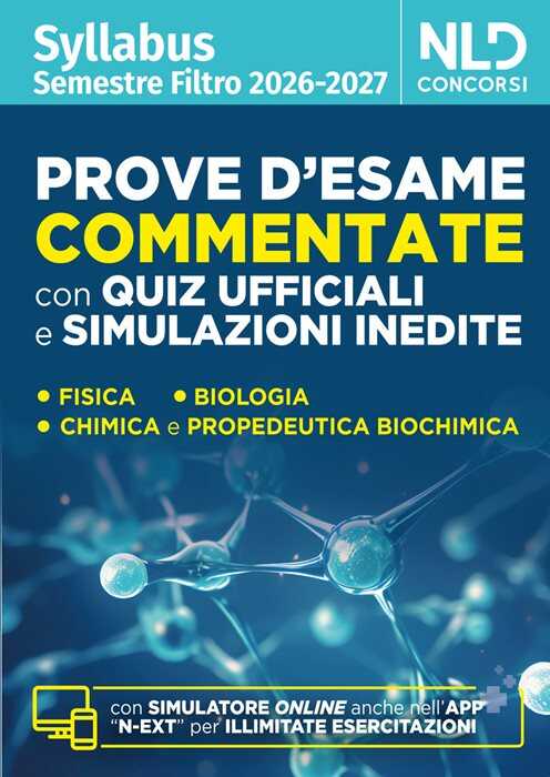Test medicina semestre filtro. Prove d'esame commentate con quiz ufficiali e simulazioni inedite 2026. Con software di simulazione