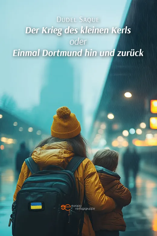 DER KRIEG DES KLEINEN KERLS ODER EINMAL DORTMUND HIN UND ZURÜCK