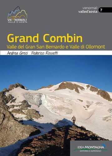 Grand Combin. Valle del Gran San Bernardo e Valle di Ollomont