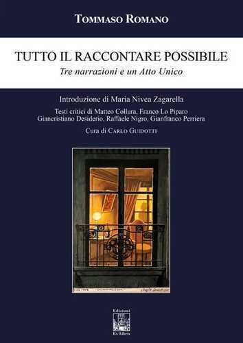 Tutto il raccontare possibile. Tre narrazioni e un Atto unico