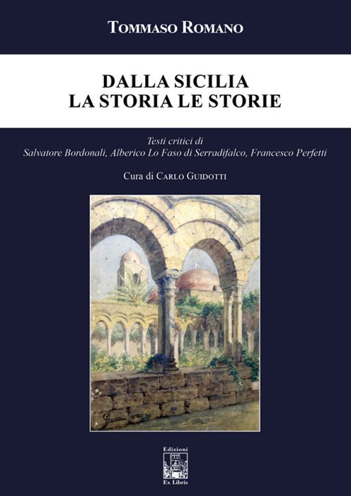 Dalla Sicilia. La Storia e le storie