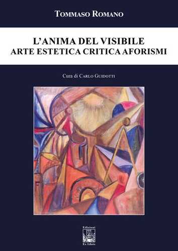 L'anima del visibile. Arte estetica critica aforismi
