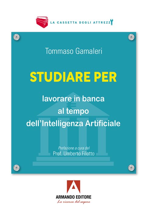 Studiare per lavorare in banca al tempo dell'Intelligenza Artificiale
