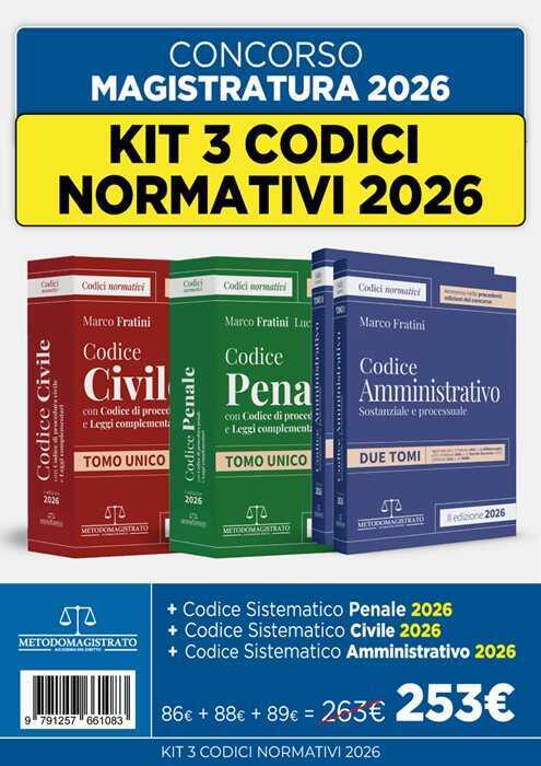 Kit codici normativi 2026 per il concorso in magistratura. Civile-Penale-Amministrativo. Nuova ediz.