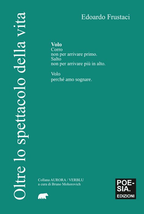 Oltre lo spettacolo della vita