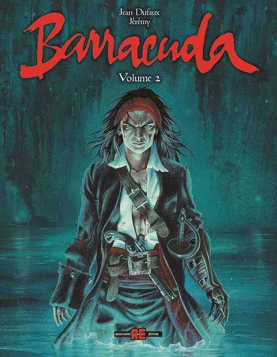 Barracuda. Ediz. integrale deluxe. Vol. 2