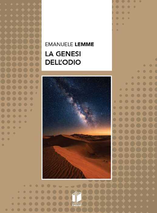 La genesi dell'odio