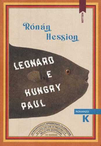 Leonard e Hungry Paul — Rónán HESSION