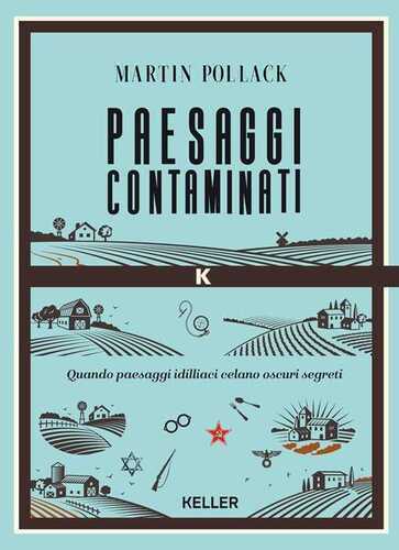 Paesaggi contaminati. Per una nuova mappa della memoria in Europa