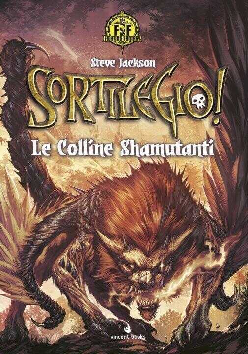 Sortilegio! Le colline Shamutanti. Fighting fantasy