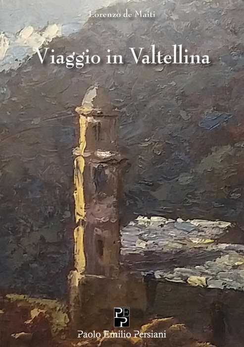 Viaggio in Valtellina