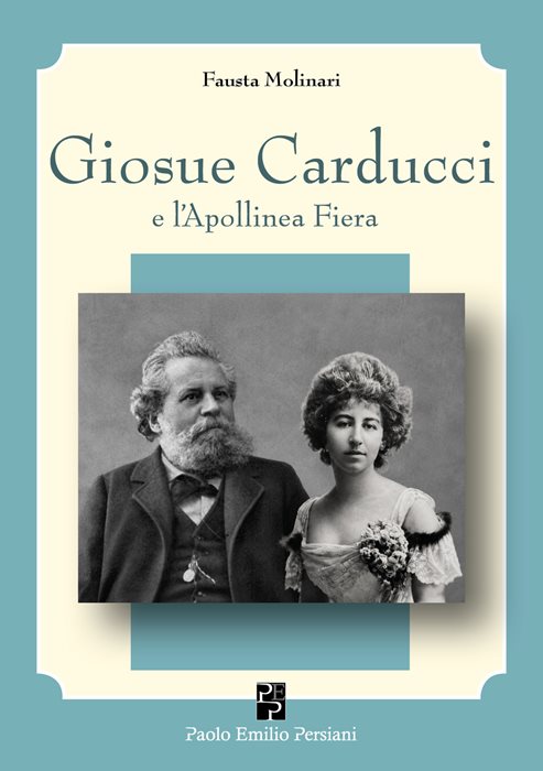 Giosue Carducci e l'Apollinea Fiera