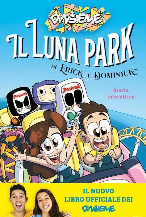 Il luna park di Erick e Dominick. Storia interattiva — DinsiemE