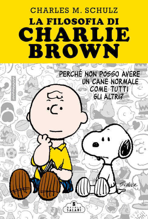 filosofia di Charlie Brown. Perché non posso avere un cane normale come tutti gli altri?